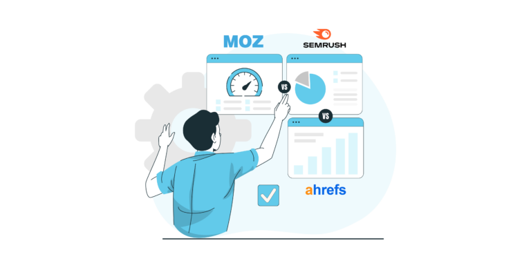 Ahrefs vs Semrush vs Moz
